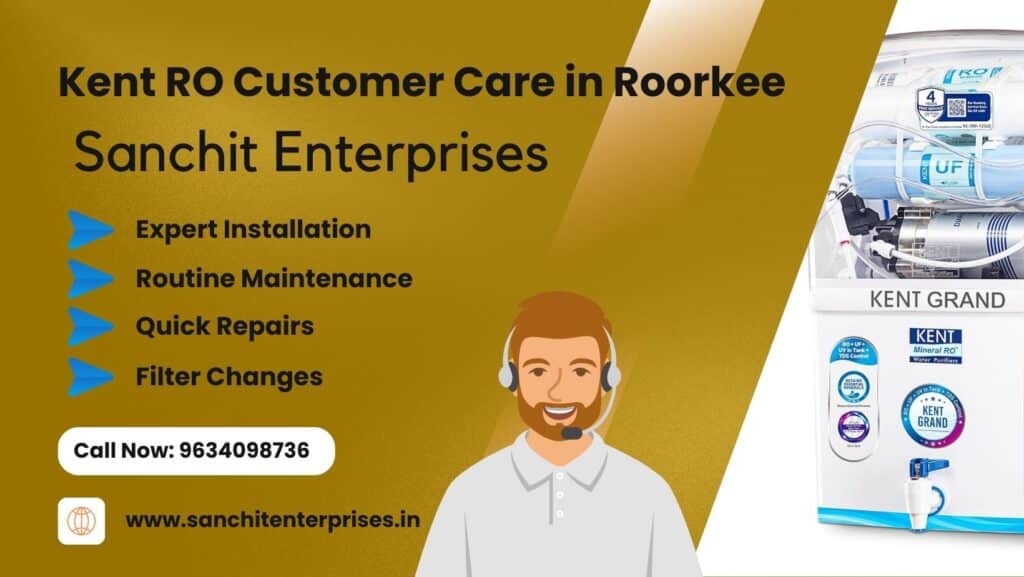 Sanchit Enterprises - Your Trusted Kent RO Customer Care in Roorkee