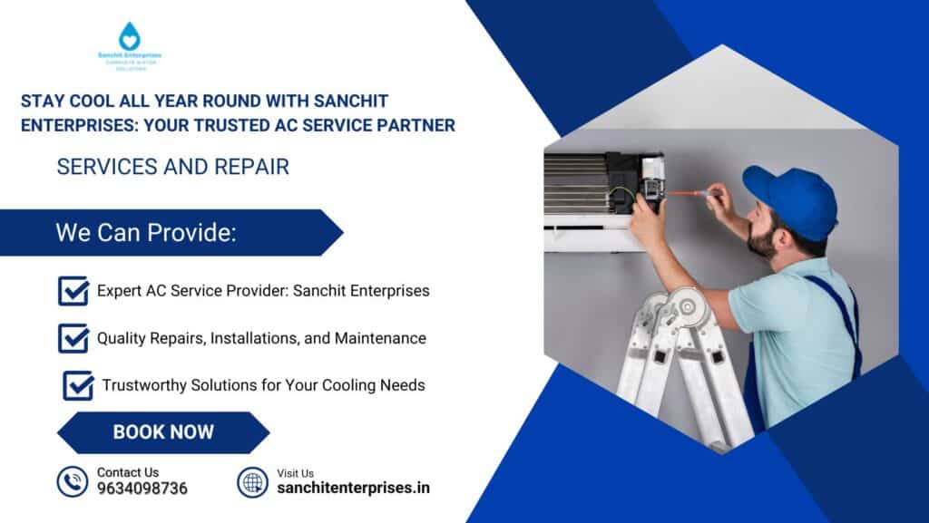 Stay Cool All Year Round with Sanchit Enterprises: Your Trusted AC Service Partner