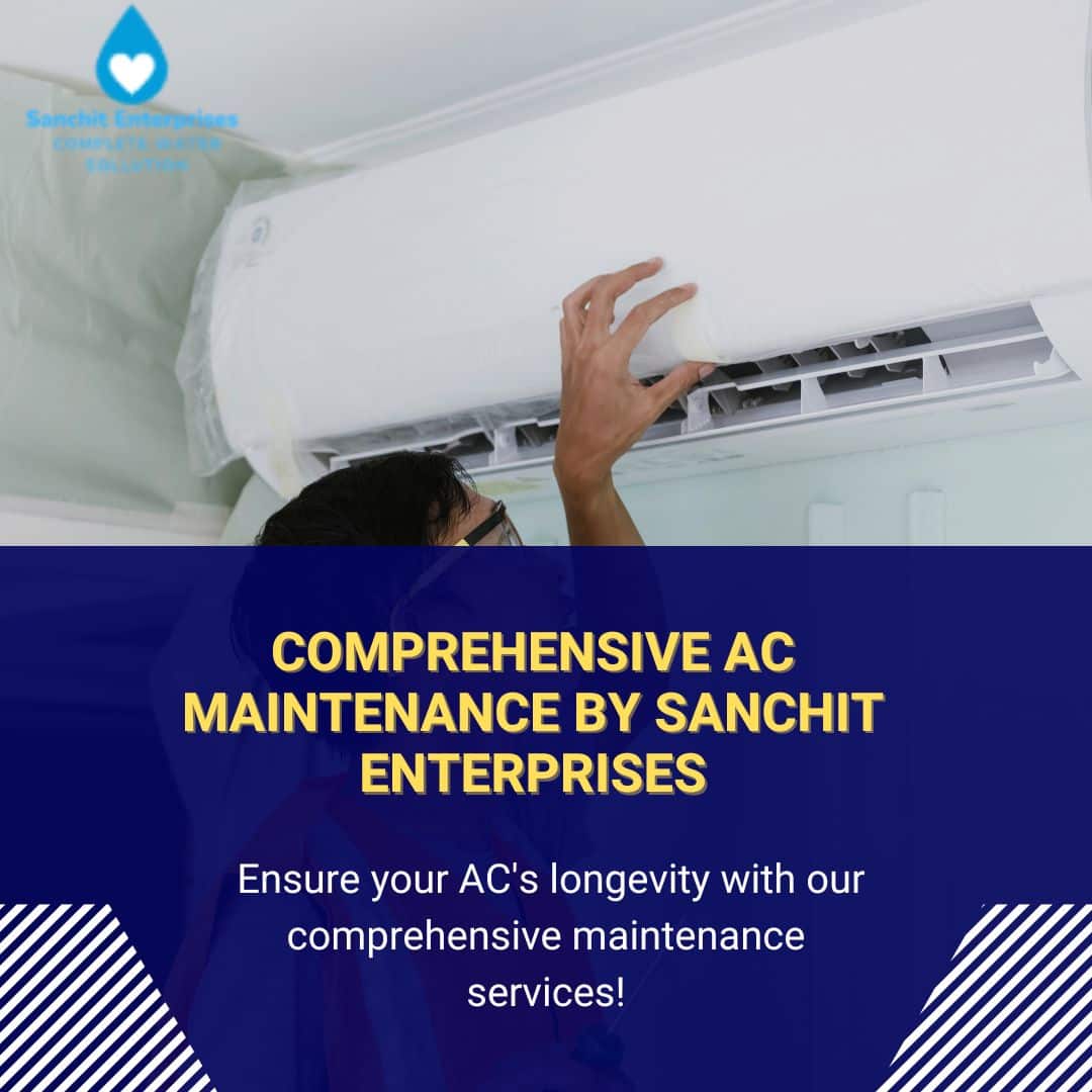 Comprehensive AC Maintenance by Sanchit Enterprises