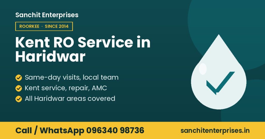 Kent RO service in Haridwar by Sanchit Enterprises: same-day visits from a local team