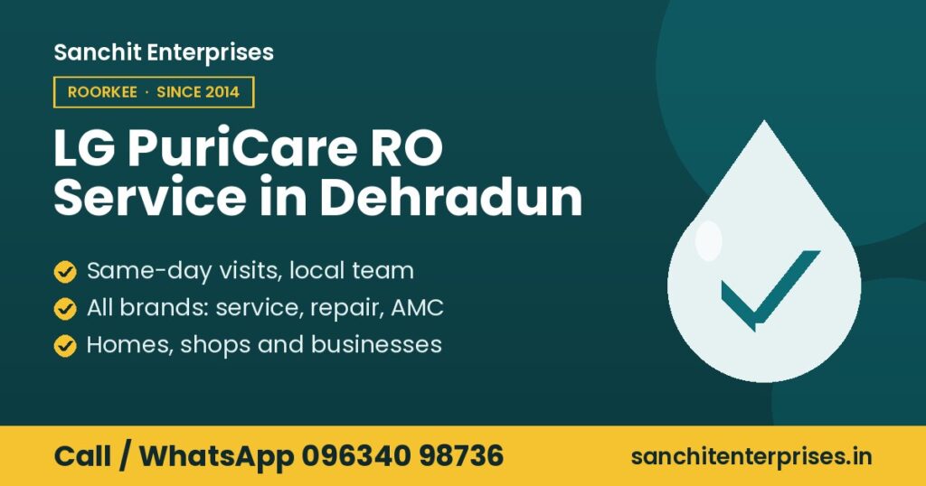 LG PuriCare RO service in Dehradun by Sanchit Enterprises: same-day visits from a local team
