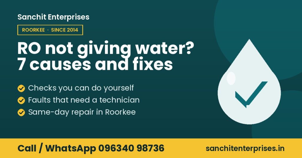 RO not giving water: 7 causes and fixes explained by Sanchit Enterprises