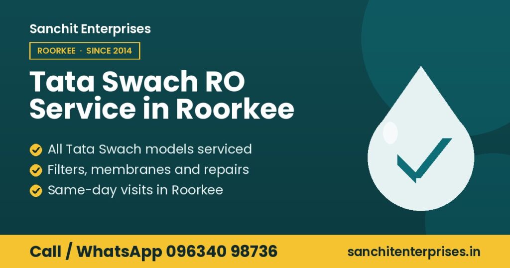Tata Swach RO service by Sanchit Enterprises, Roorkee: all tata swach models serviced, filters, membranes and repairs